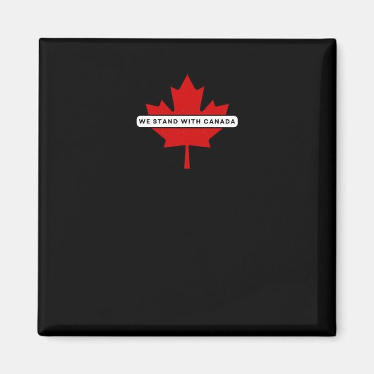 Aimant Autocollant Nous sommes avec le Canada (Devant)
