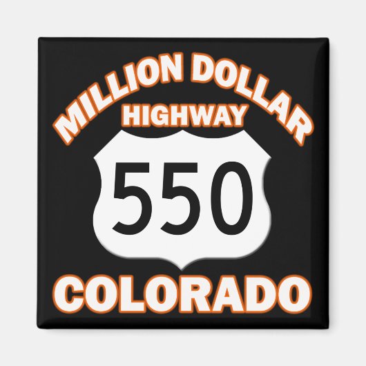 AIMANT AUTOROUTE COLORADO 550 EN MILLION DE DOLLARS (Devant)