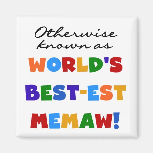 Aimant Autrement connu comme T-shirts de Meilleur-est (Devant)