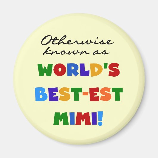 Aimant Autrement connu en tant que cadeaux Meilleur-est M (Devant)