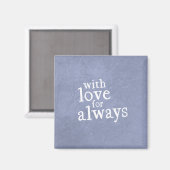 Aimant Avec amour pour toujours l'aimant (Recto/Verso)