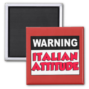 Aimant Avertissement Attitude italienne