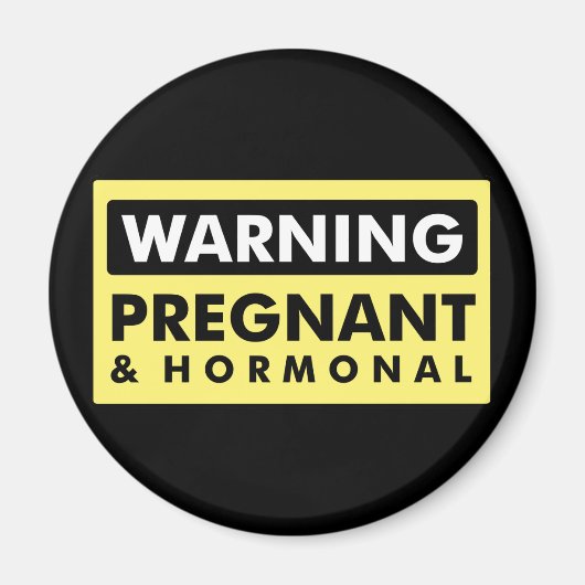 Aimant Avertissement : Enceinte et Hormonal (Devant)