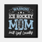Aimant Avertissement Maman De Hockey Sur Glace Va hurler  (Devant)