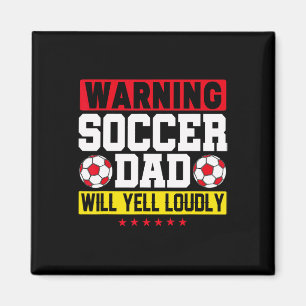 Aimant Avertissement Papa Footballeur Hurle Fortement Drô