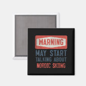 Aimant Avertissement Peut Commencer À Parler De Ski Nordi (Recto/Verso)