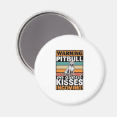 Aimant Avertissement Pitbull Bisous à venir Design de chi (Recto/Verso)