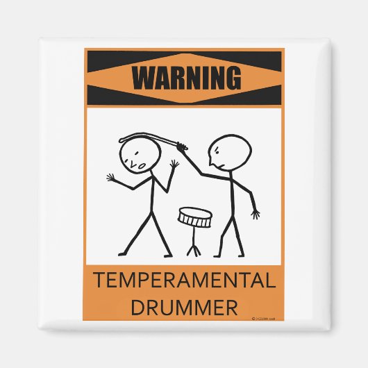 Aimant Avertissement Tambour Temperamental (Devant)