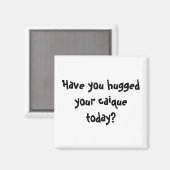 Aimant Avez-vous embrassé votre caïque aujourd'hui ? (Recto/Verso)