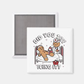 Aimant Avez-Vous Essayé De Le Faire Grignoter Pain D'Épic (Recto/Verso)