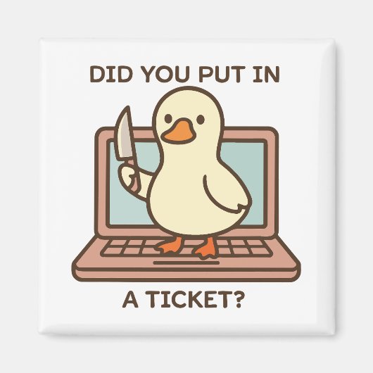 Aimant Avez-vous mis un ticket ? Canard (Devant)