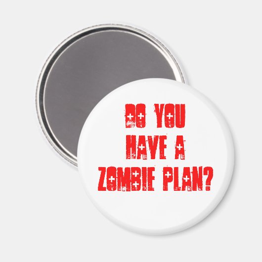 Aimant Avez-vous un plan zombie ? (Recto/Verso)