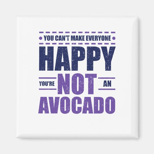 Aimant Avocado Lover ne peut pas rendre tout le monde heu (Devant)