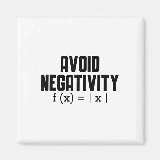 Aimant Avoid Negativity Funny Teacher Math Equation Quote (Devant)