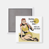 Aimant Avoir du bon temps (Recto/Verso)