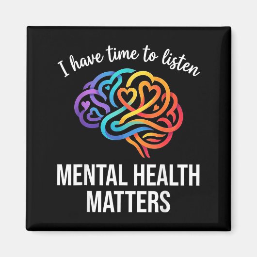 Aimant Avoir le temps d'écouter Empathie santé mentale (Devant)