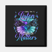 Aimant Avoir le temps d'écouter la sensibilisation à la p (Devant)