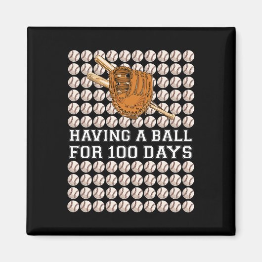Aimant Avoir Un Bal Pour 100 Jours De Baseball Enfants Ga (Devant)