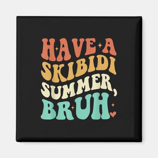 Aimant Avoir Un Skibidi Été Bruh Funny Enseignant Dernier (Devant)