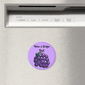 Aimant Avoir une journée du raisin (In Situ (Lave-vaisselle))