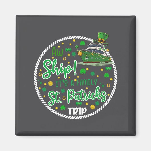 Aimant Aw It's A Saint Partrick Cruise Trip Family Reunio (Devant)