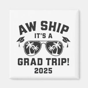 Aimant Aw Ship C'est un voyage d'été 2025 correspondant