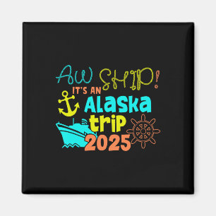 Aimant Aw Ship ! Un voyage en Alaska 2025