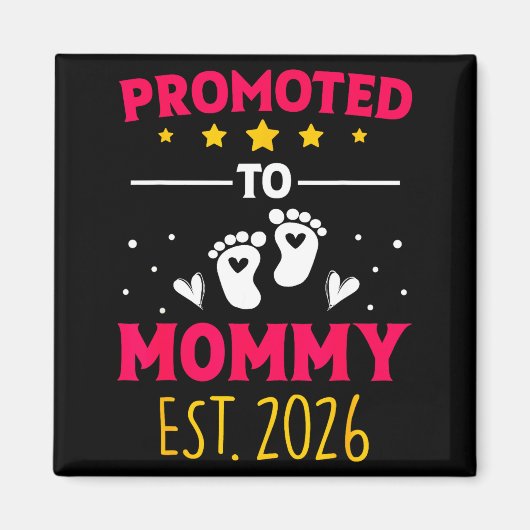 Aimant Awesome Promoted To Mommy 2026 Pregnancy Announcem (Devant)