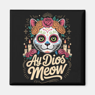 Aimant Ay Dios Meow Drôle Crâne de Sucre Chat Dia De Los