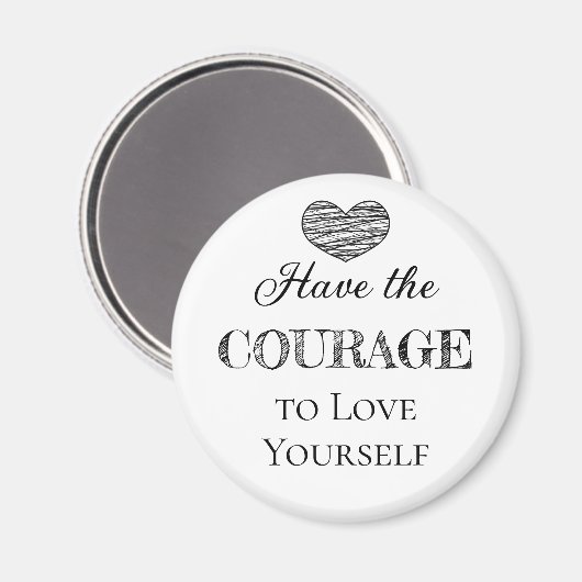 Aimant Ayez le courage de vous aimer (Recto/Verso)