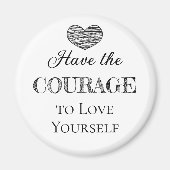 Aimant Ayez le courage de vous aimer (Devant)