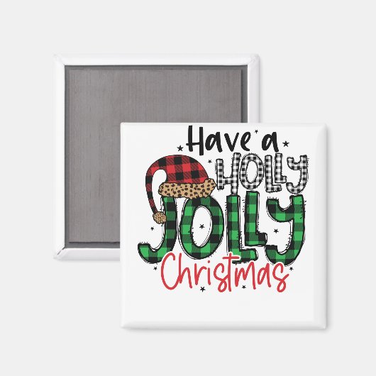 Aimant Ayez un Noël Holly Jolly - Noël parfait (Recto/Verso)