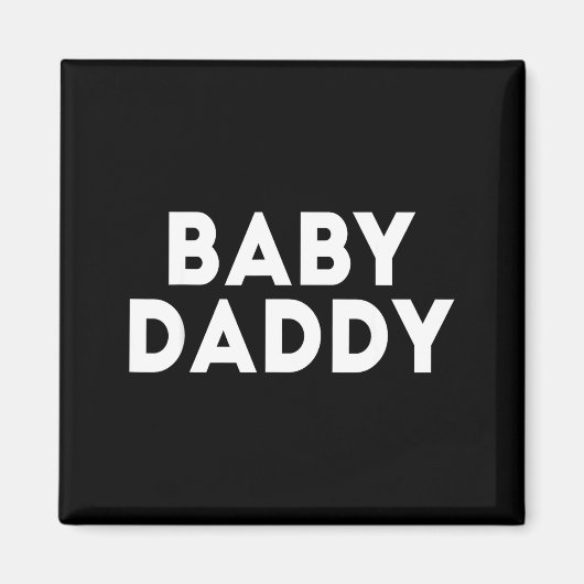 Aimant Baby Daddy Funny New &amp; Expecting Dads Father's (Devant)