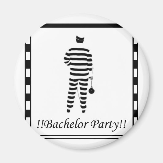 Aimant Bachelor party - Prisonnier (Devant)