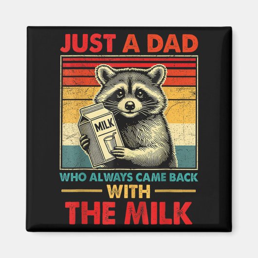 Aimant Back With The Milk Fathers Day (Devant)