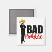 Aimant Bad Hombre Silhouette et Sombrero (Recto/Verso)