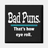 Aimant Bad Puns Eye Roll Drôle (Devant)