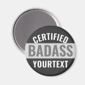 Aimant Badass certifié moderne Noir & Blanc Funny Unique (Recto/Verso)