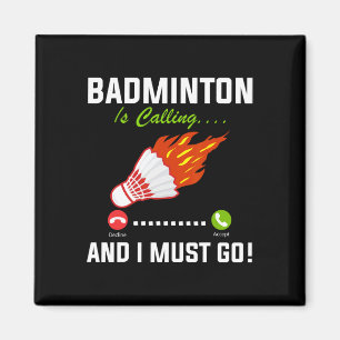 Aimant Badminton Appelle Et Je Dois Aller Badminton Playe
