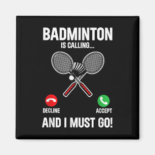Aimant Badminton Appelle Et Je Dois Aller Jouer Sport Sh
