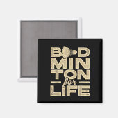 Aimant Badminton For Life Badminton Player Shuttle Cross (Recto/Verso)