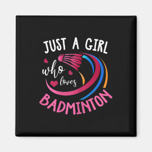 Aimant Badminton Girl Shirt Funny Badminton Player Badmin