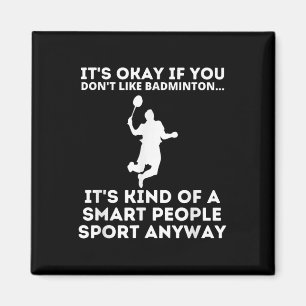Aimant Badminton Personnes Intelligentes Sport Humour Bad