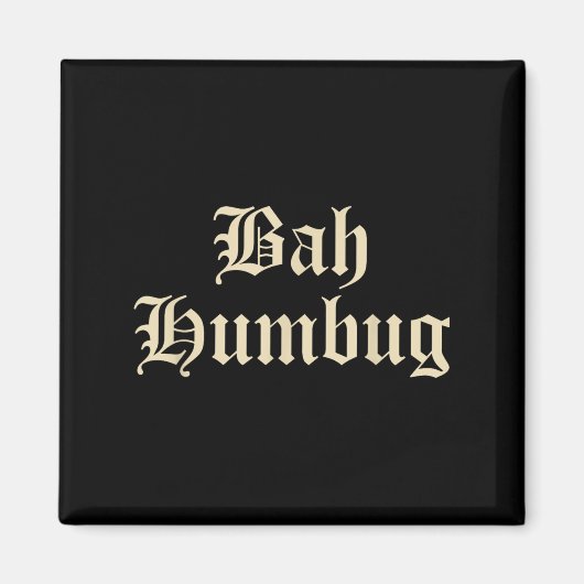 Aimant Bah Humbug - Drôle Alternative Mpy Christmas Fun D (Devant)