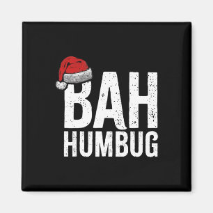 Aimant Bah Humbug. Fun Sarcastique Anti Noël vacances