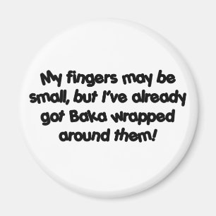 Aimant Baka&apos ; s enveloppé !