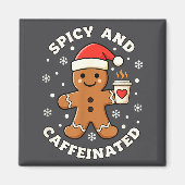 Aimant Baking Scy And Caffeinated Gingerbread Coffee Chri (Devant)