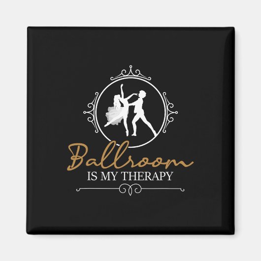 Aimant Ballroom Is My Therapy - Dancing Partner Couple Da (Devant)