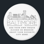 Aimant Baltimore | Message de ville personnalisé ou aiman<br><div class="desc">Un service d'aimant unique représentant la belle ville de Baltimore,  Maryland. Ce porte - clé présente une illustration stylisée de l'horizon unique de la ville avec son nom en dessous. Sous le nom de la ville se trouve un endroit pour votre slogan ou déclaration unique sur votre ville préférée.</div>