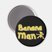 Aimant Banana Man button (Recto/Verso)